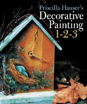 Priscilla Hauser's Decorative Painting 1-2-3 image number 0