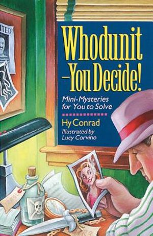 Whodunit--You Decide!: Mini-Mysteries for You to Solve image number 0