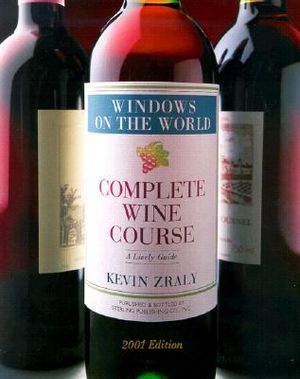 Windows on the World Complete Wine Course: 2001 Edition: A Lively Guide image number 0