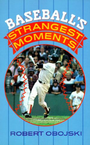 Baseball's Strangest Moments image number 0