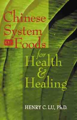Chinese System of Foods for Health & Healing image number 0