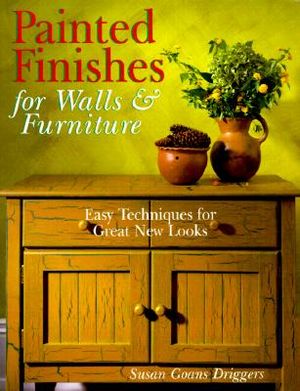 Painted Finishes for Walls & Furniture: Easy Techniques for Great New Looks image number 0