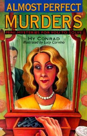 Almost Perfect Murders: Mini-Mysteries for You to Solve image number 0