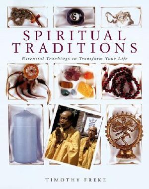 Spiritual Traditions: Essential Teachings to Transform Your Life image number 0