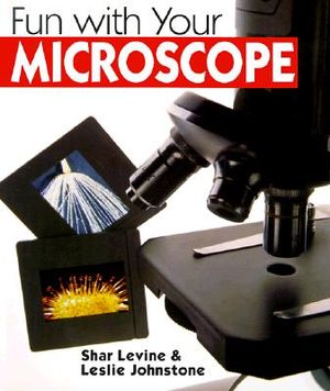 Fun with Your Microscope image number 0