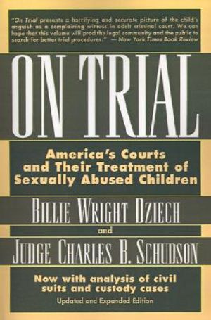 On Trial: America's Courts and Their Treatment of Sexually Abused Children image number 0