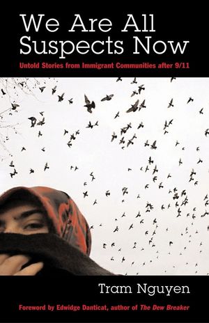 We Are All Suspects Now: Untold Stories from Immigrant Communities After 9/11 image number 0