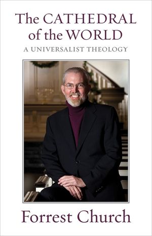 The Cathedral of the World: A Universalist Theology image number 0