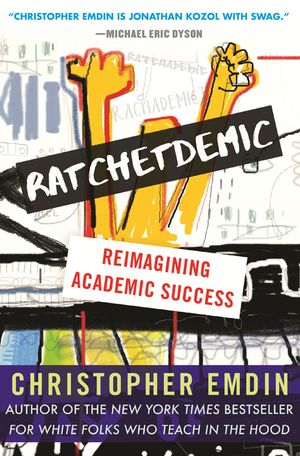 Ratchetdemic: Reimagining Academic Success image number 0