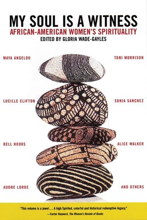 My Soul Is a Witness: African-American Women's Spirituality image number 0