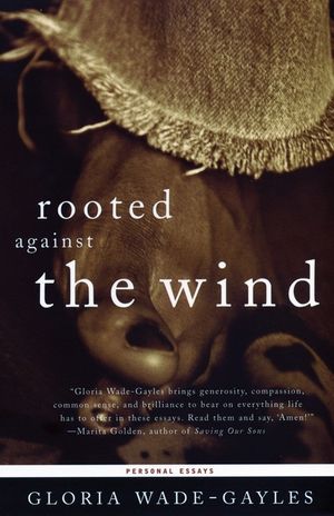 Rooted Against the Wind: Personal Essays image number 0
