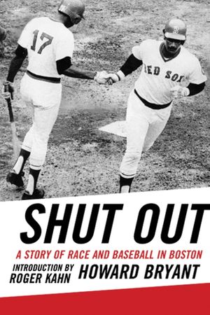 Shut Out: A Story of Race and Baseball in Boston image number 0