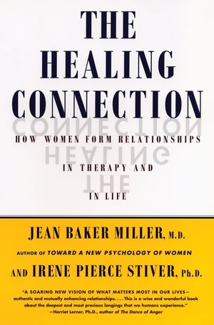 The Healing Connection: How Women Form Relationships in Therapy and in Life image number 0
