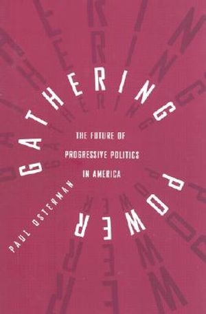 Gathering Power: The Future of Progressive Politics in America image number 0
