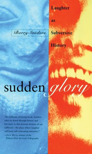 Sudden Glory: Laughter as Subversive History image number 0