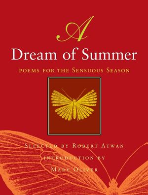 A Dream of Summer: Poems for a Sensuous Season image number 0