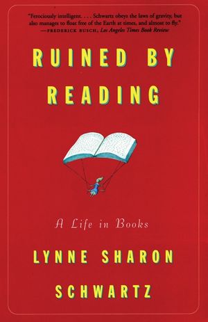 Ruined by Reading: A Life in Books image number 0