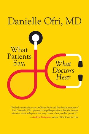 What Patients Say, What Doctors Hear image number 0