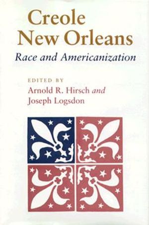 Creole New Orleans: Race and Americanization image number 0
