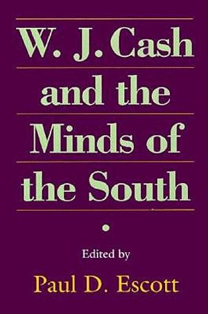 W.J. Cash and the Minds of the South image number 0