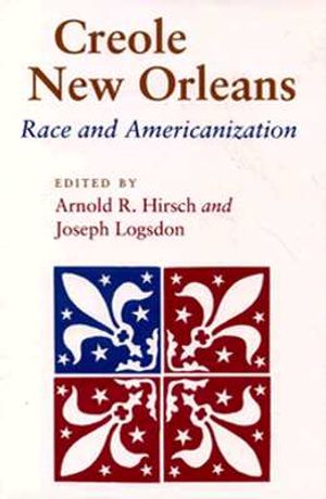 Creole New Orleans: Race and Americanization image number 0