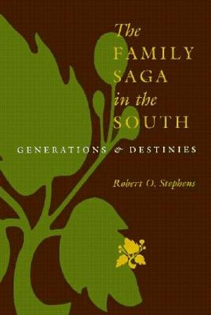 The Family Saga in the South: Generations and Destinies image number 0