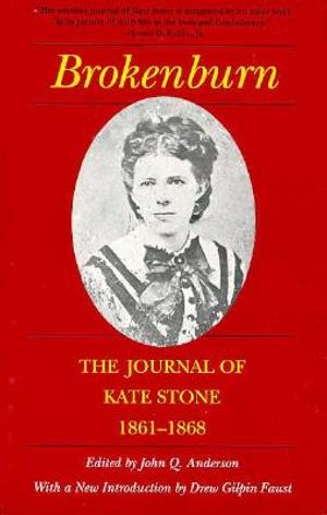 Brokenburn: The Journal of Kate Stone, 1861--1868 image number 0