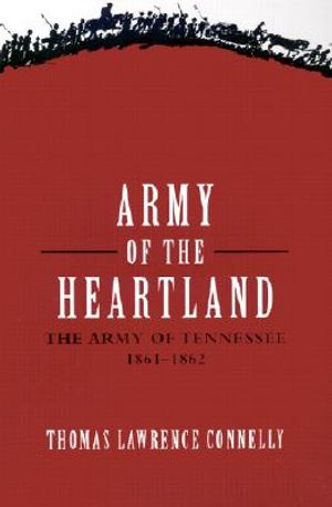 Army of the Heartland: The Army of Tennessee, 1861-1862 image number 0