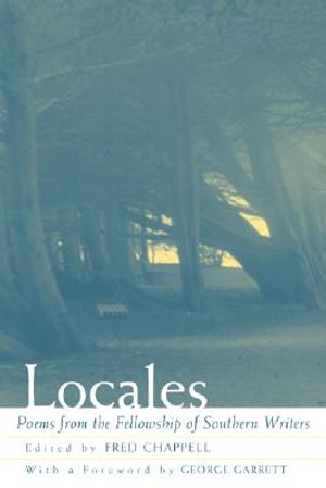 Locales: Poems from the Fellowship of Southern Writers image number 0