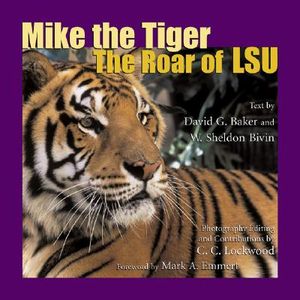 Mike the Tiger: The Roar of Lsu image number 0