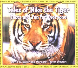 Tales of Mike the Tiger: Facts and Fun for Everyone image number 0