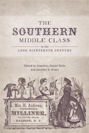 The Southern Middle Class in the Long Nineteenth Century image number 0