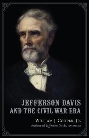Jefferson Davis and the Civil War Era image number 0