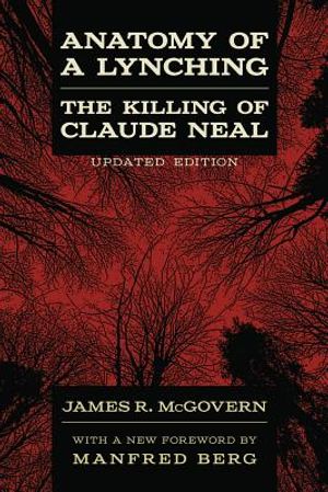 Anatomy of a Lynching: The Killing of Claude Neal image number 0