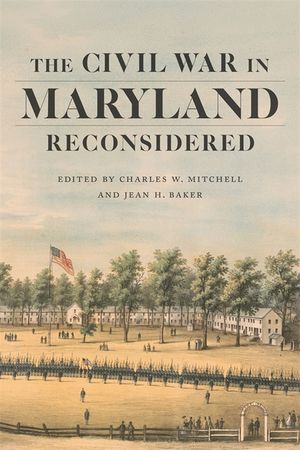 The Civil War in Maryland Reconsidered image number 0