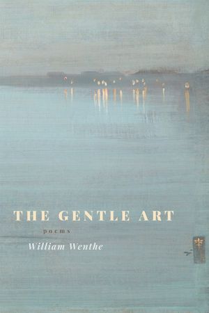 The Gentle Art: Poems image number 0