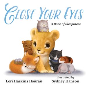 Close Your Eyes: A Book of Sleepiness image number 0