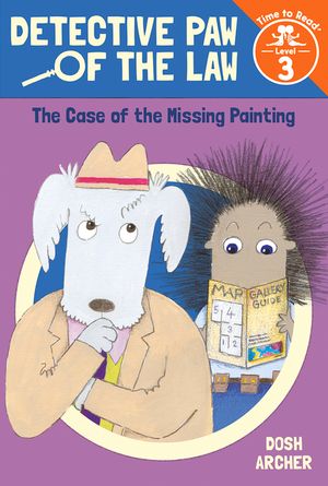 The Case of the Missing Painting (Detective Paw of the Law: Time to Read, Level 3) image number 0
