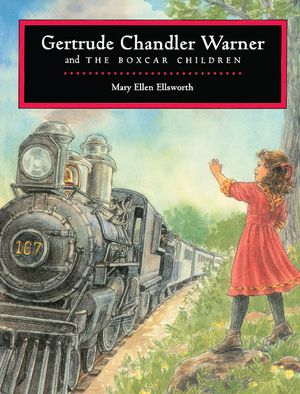 Gertrude Chandler Warner and the Boxcar Children image number 0