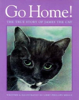 Go Home!: The True Story of James the Cat image number 0