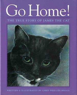 Go Home!: The True Story of James the Cat image number 0
