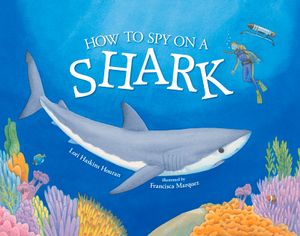 How to Spy on a Shark image number 0