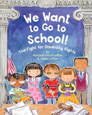 We Want to Go to School!: The Fight for Disability Rights image number 0
