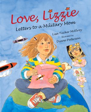 Love, Lizzie: Letters to a Military Mom image number 0