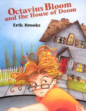Octavius Bloom and the House of Doom image number 0