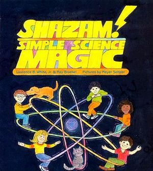 Shazam! Simple Science Magic: Al Albert Whitman Prairie Book image number 0