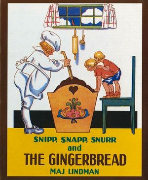 Snipp, Snapp, Snurr and the Gingerbread image number 0