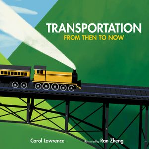 Transportation: From Then to Now image number 0