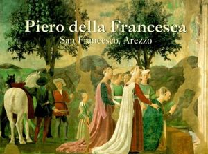 Piero Della Francesca: San Francesco, Arezzo image number 0