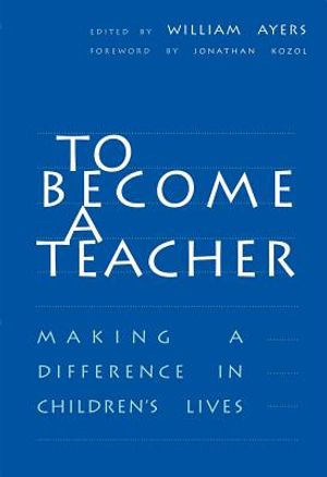 To Become a Teacher: Making a Difference in Children's Lives image number 0